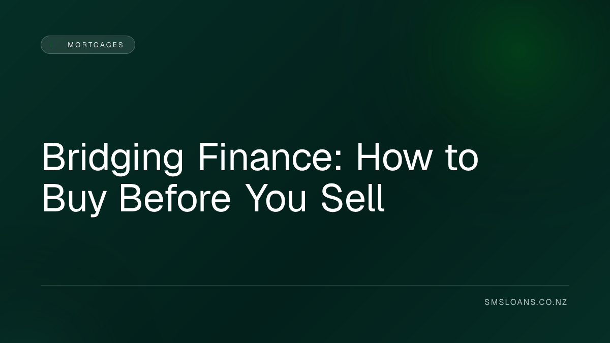 Bridging Finance: How to Buy Before You Sell