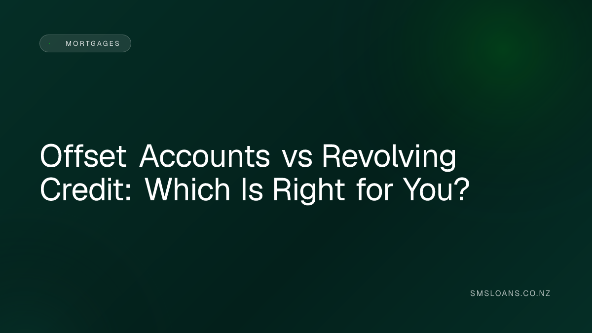 Offset Accounts vs Revolving Credit: Which Is Right for You?